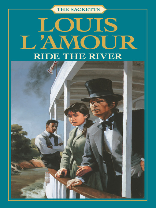Title details for Ride the River by Louis L'Amour - Wait list